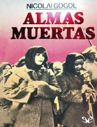 ALMAS MUERTAS de Gógol | Descargar PDF gratis completo