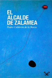 EL ALCALDE DE ZALAMEA de Calderón de la Barca | Descargar PDF completo