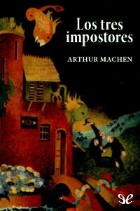 LOS TRES IMPOSTORES de Arthur Machen | Descargar PDF completo