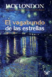 EL VAGABUNDO DE LAS ESTRELLAS de Jack London | Descargar PDF completo