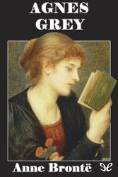 AGNES GREY de Anne Brontë | Descargar PDF gratis completo