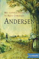 MIS CUENTOS PREFERIDOS DE HANS CHRISTIAN ANDERSEN | Descargar PDF