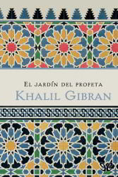 EL JARDÍN DEL PROFETA de Khalil Gibran | Descargar PDF completo