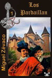Libros gratis Los Pardaillán para descargar en pdf completo